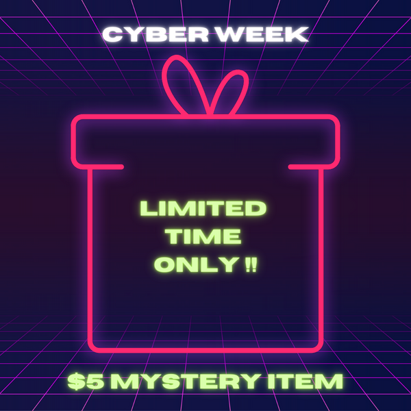Cyber Week Special: $5 Mystery Item